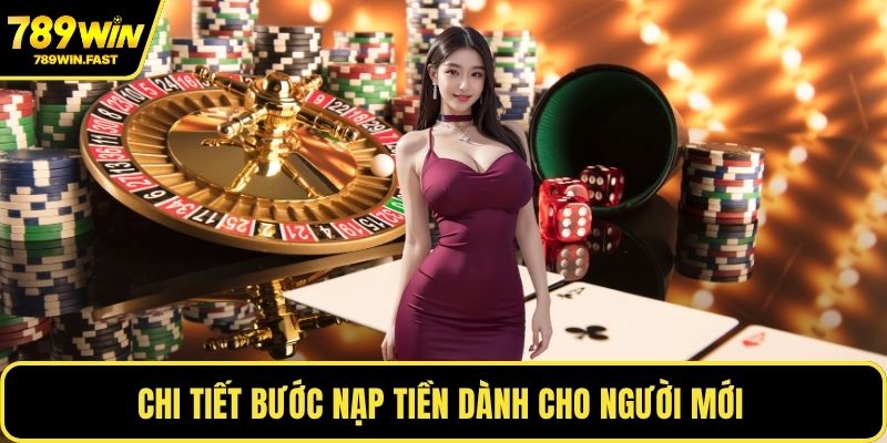 Chi tiết bước nạp tiền dành cho người mới