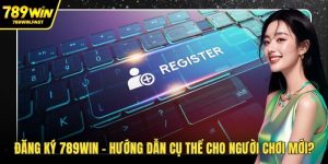 Đăng ký 789WIN