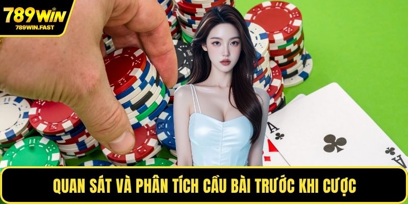 Baccarat Online - Trải Nghiệm Đẳng Cấp Tại Sòng Bài 3 Quan sát và phân tích cầu bài trước khi cược